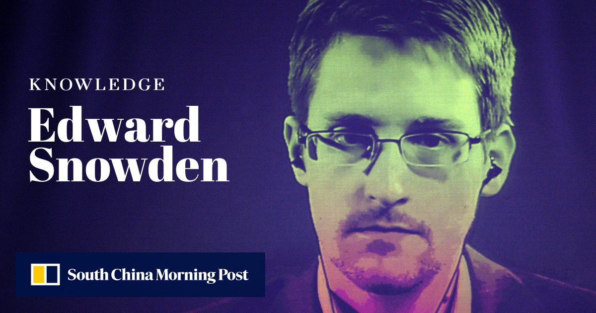 Who is Edward Snowden? | South China Morning Post