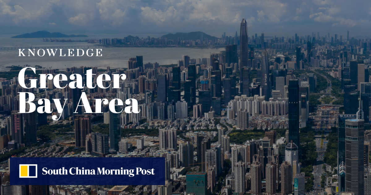 What is the Greater Bay Area? | South China Morning Post