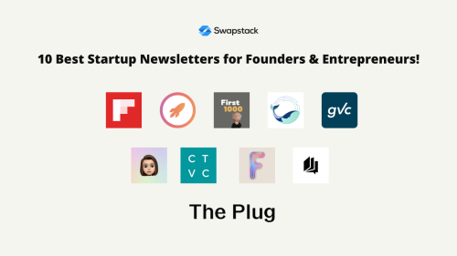 10 Best Startup Newsletters for Founders and Entrepreneurs in 2022 | Swapstack Blog