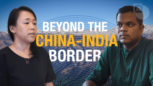 Beyond the Border: China & India's Fraught Relationship