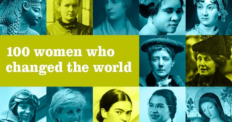 100 women who changed the world