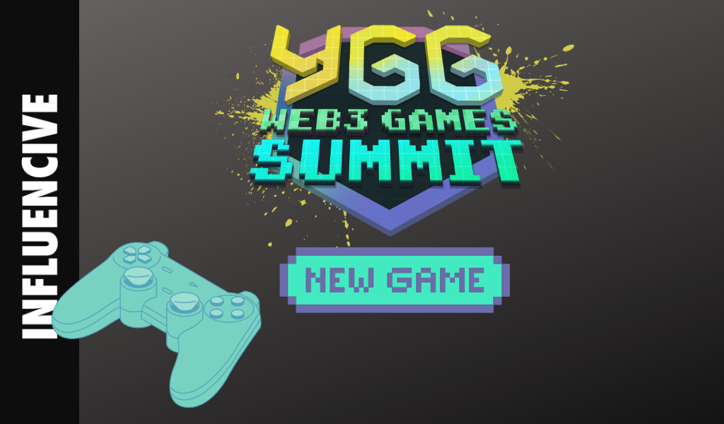 YGG Summit: Web3's Gaming Showcase - Influencive