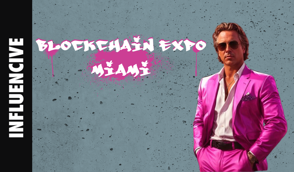 Miami and Blockchain: A Look at the City's Biggest Tech Expo - Influencive