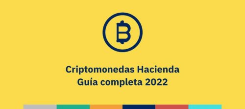 Criptomonedas Hacienda - Guía completa 2022