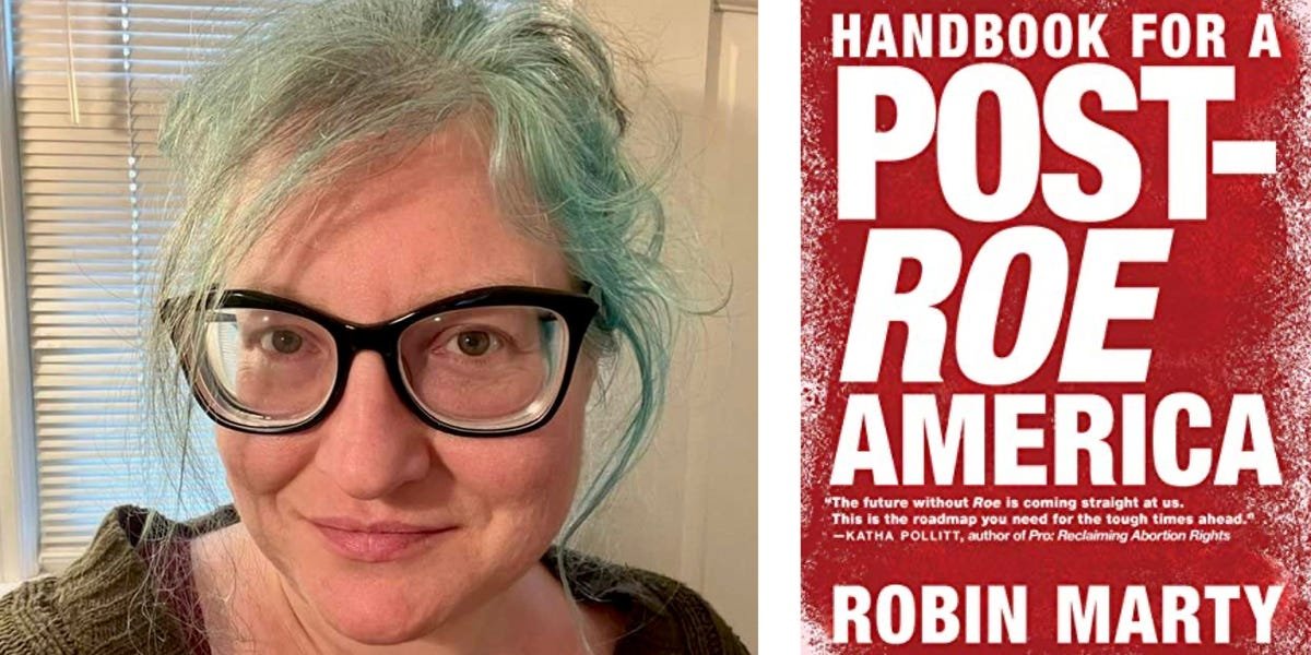 I wrote a handbook for navigating post-Roe America. Here's how to protect yourself and your abortion access.