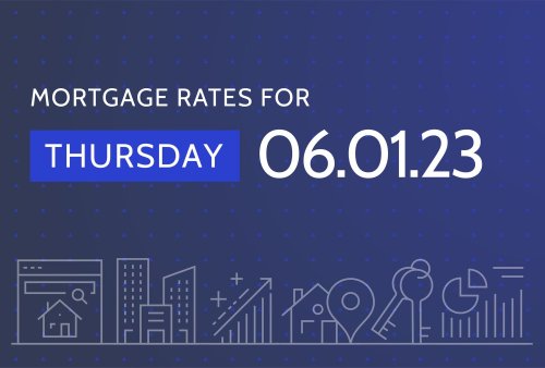 Today's Mortgage Rates & Trends - June 1, 2023: Rates Fall Again