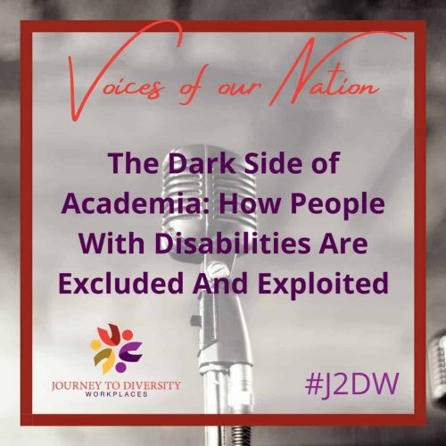The Dark Side of Academia: How People With Disabilities Are Excluded And Exploited