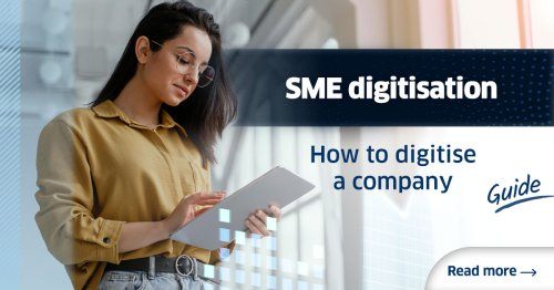 SME digitisation: how to digitise a company in 2024