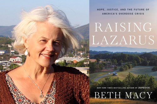 Beth Macy’s Raising Lazarus on the Overdose Crisis