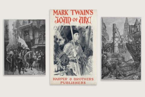 Mark Twain’s Obsession with Joan of Arc