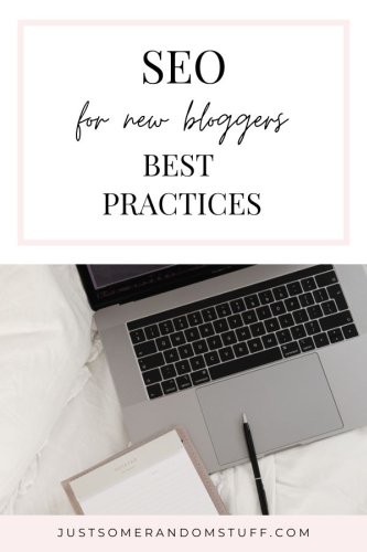 SEO Best Practices – New Bloggers Edition