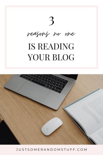3 Reasons Why No One is Reading Your Blog