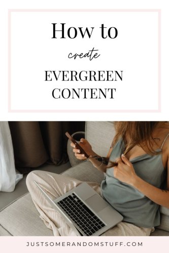 How Can You Create Evergreen Content