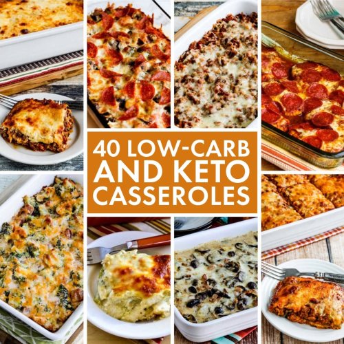 40 Low-Carb and Keto Casseroles