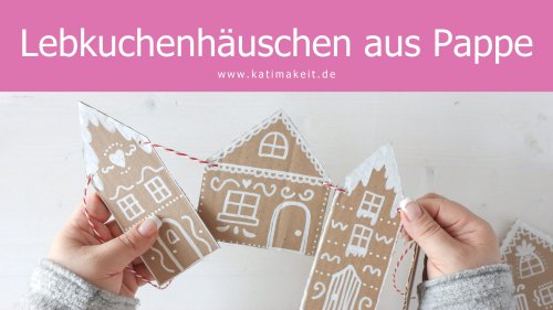 DIY Weihnachts-Deko: Lebkuchenhaus Girlande aus Pappe basteln inkl. Vorlagen