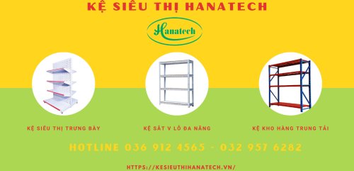 Kệ siêu thị | Giá kệ siêu thị | Kệ siêu thị Hanatech 036 912 4565