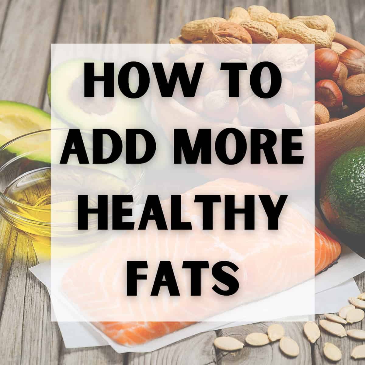 15 Ways to Add More Fat into your Keto Diet