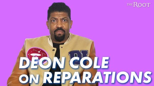 Juneteenth: Deon Cole Is Damn Serious About These Reparations