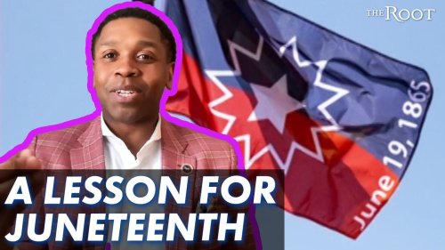 If You Take One Lesson From Juneteenth, Let It Be This One
