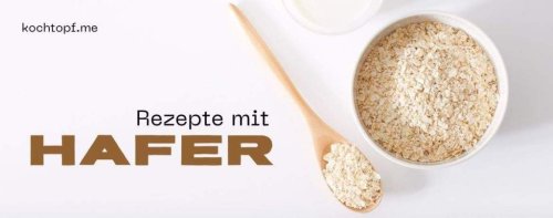 Blog-Event CCXIX – Rezepte mit Hafer