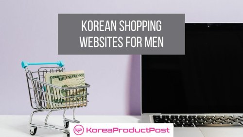 10 Best Korean Shopping Apps & Websites for Men
