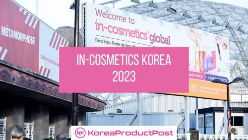 In-Cosmetics Korea 2023: Discover the Latest Beauty Trends & Innovations!