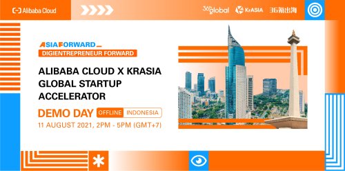 Apply to take part in the next Alibaba Cloud x KrASIA Global Startup Accelerator Indonesia Demo Day