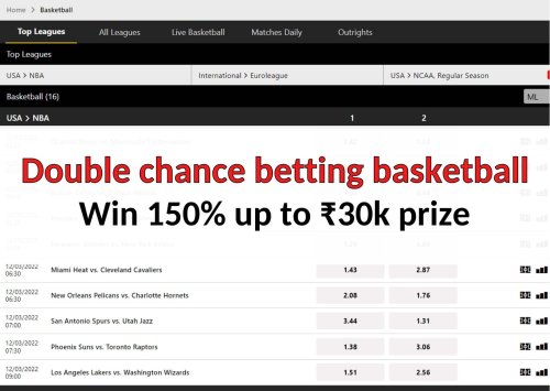 Double chance betting basketball - Win 150% up to ₹30k prize