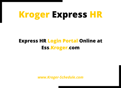 Express HR | Kroger Express HR Login at Ess.Kroger.com