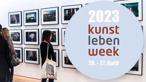 Kunstleben Berlin Week vom 20. bis 27. April 2023 - Kunstleben Berlin - das Kunstmagazin