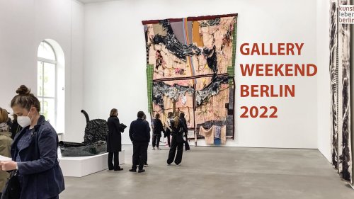 Video: das war das Gallery Weekend Berlin 2022 - Kunstleben Berlin - das Kunstmagazin