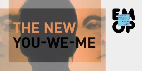 Fotografie im Dialog: The NEW YOU-WE-ME – Eine Ausstellung über Bilder, Identität und Wahrnehmung - Kunstleben Berlin - das Kunstmagazin