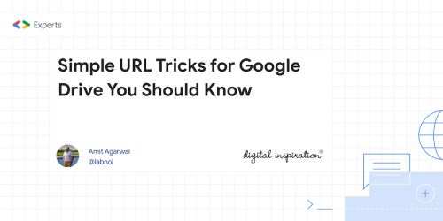 Simple URL Tricks for Google Drive You Should Know