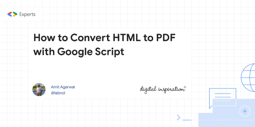How to Convert HTML to PDF with Google Script