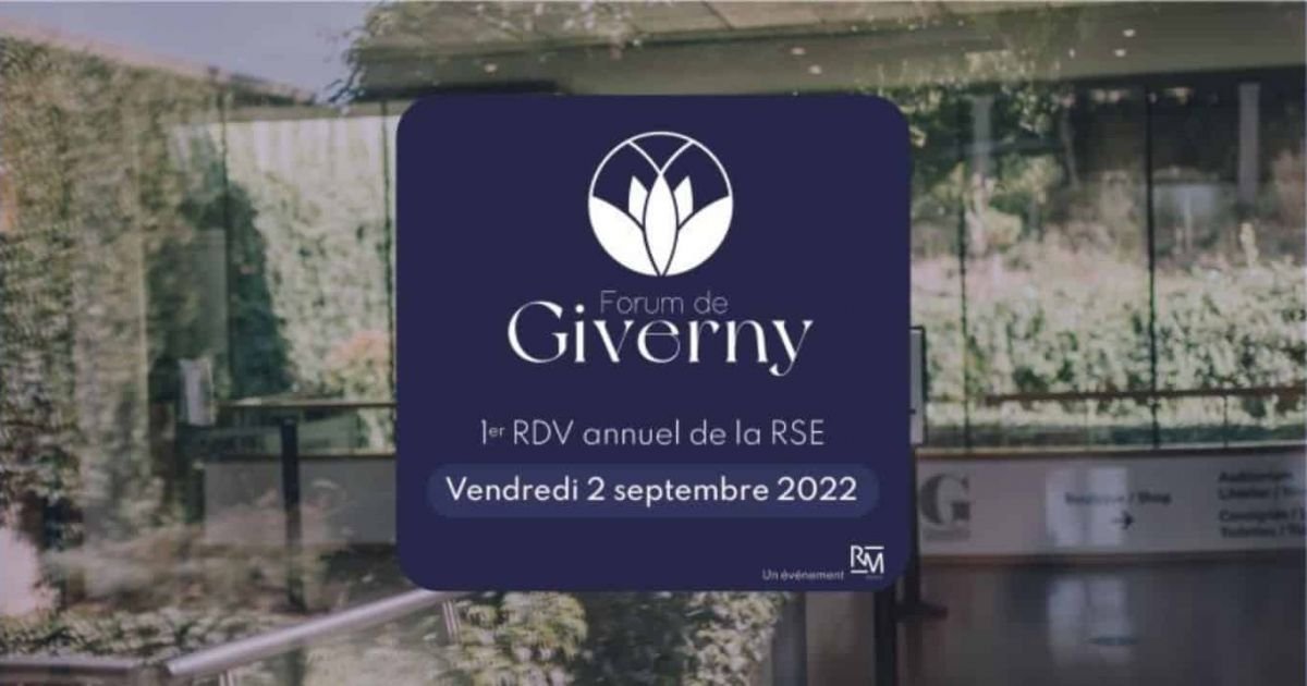 Le Forum de Giverny, un rendez-vous dédié à la RSE