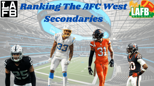 Ranking The AFC West Secondaries: How Do The Chargers Stack Up?
