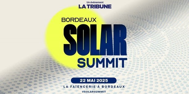 Le Bordeaux Solar Summit revient le 22 mai 2025