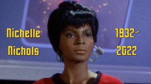 A Wonderful ‘Star Trek’ Compilation That Pays Tribute to Nichelle Nichols as Lieutenant Uhura