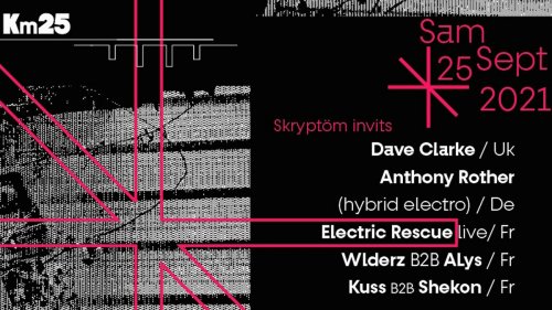 Skryptöm x Kilomètre25 : Dave Clarke
