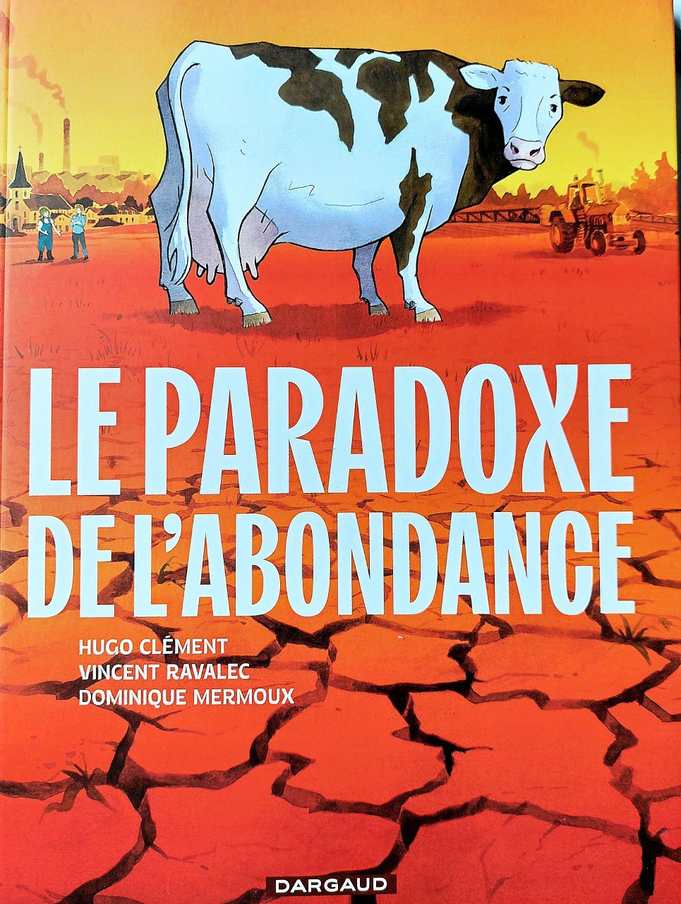 Dans « Le paradoxe de l’abondance », Hugo Clément décrypte notre modèle alimentaire