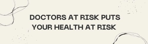 Dr Amrita Basu(Misra) on LinkedIn: Doctors at Risk Puts Your Health at Risk