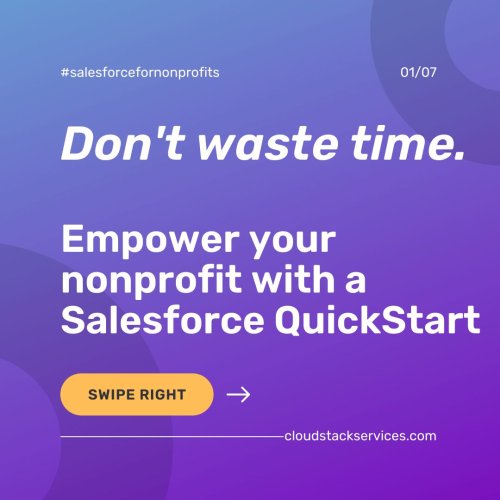 #nonprofittechnology #nonprofit #salesforce #fundraising #customerexperience #nonprofittech #dontbeafraid #productadoption #salesforcenpsp | cloudStack Services