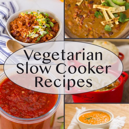 Vegetarian Slow Cooker Recipes - crock pot - Life Currents