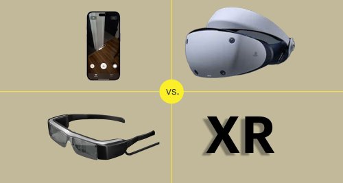 AR vs. VR vs. MR vs. XR: What's the Difference?