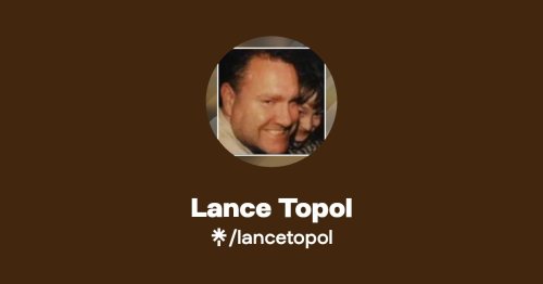 Lance Topol | Instagram | Linktree