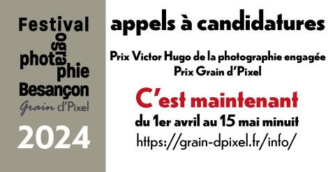 Photography Award - Call for Entries - Prix Grain d'Pixel 2024