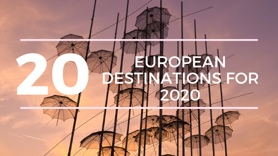 20 European Destinations to Visit in 2020 | Looknwalk