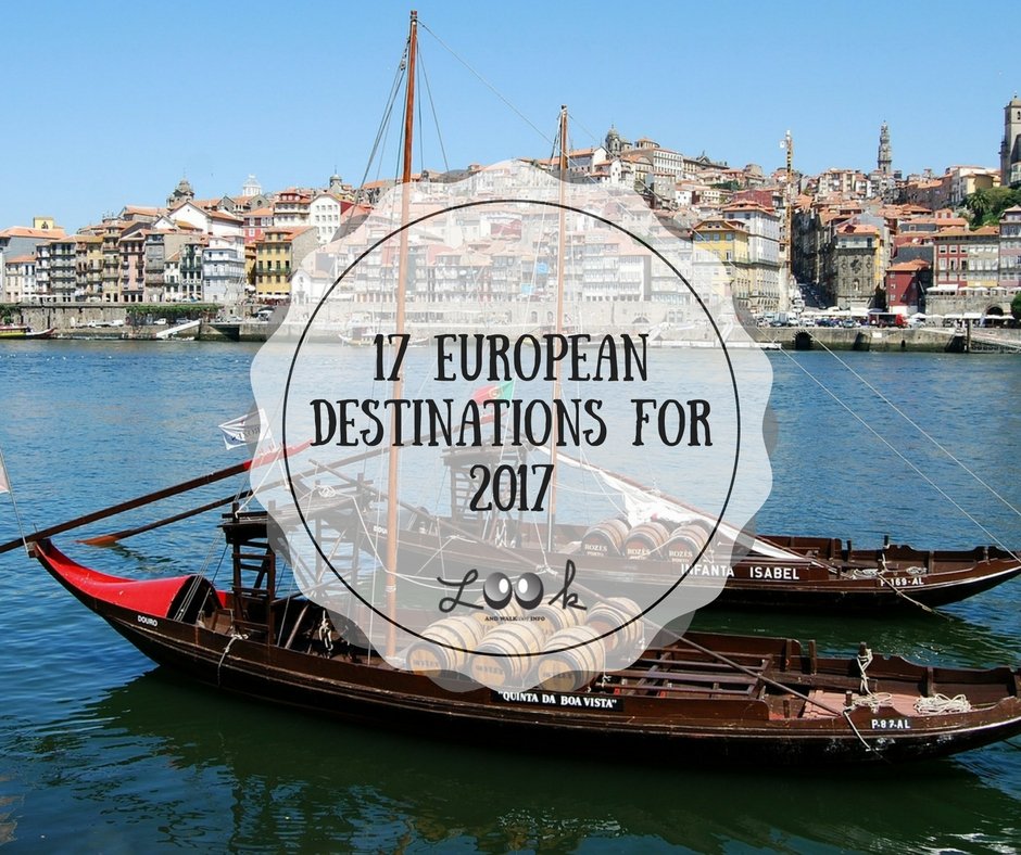 17 European Destinations for 2017 | Looknwalk