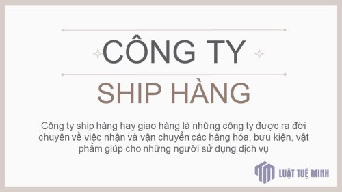 Thành lập công ty ship hàng chuẩn mới nhất hiện nay