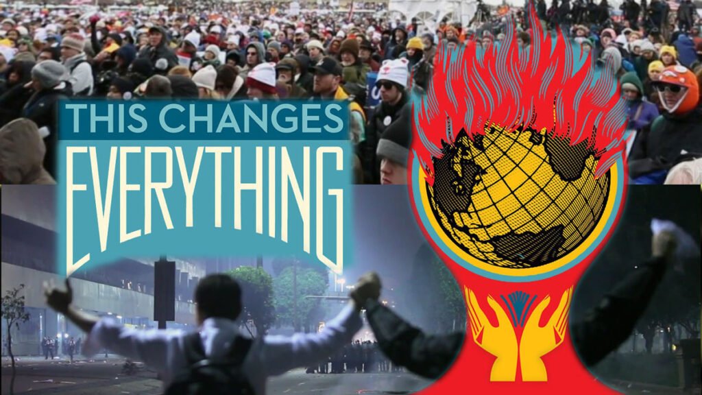 ‘This Changes Everything’: Documentary on how Climate Crisis and Failed Capitalism are Inextricably Intertwined